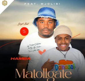 14 Matollgate – Hamba ft Mjolisi