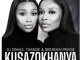 DJ Zinhle, Thabsie & Brenden Praise – Kusazokhanya