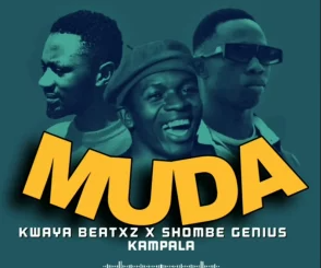 Kwaya beatz – Muda ft Shombe Genius & Kampala Music