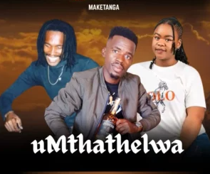 uMthathelwa – Ungenzela konke ft Londeka shangase