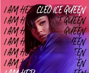 Cleo Ice Queen – Kamba Kamba ft. Gigi LaMayne