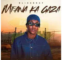 Blissbouy – Xilala ft. Hlanyosi The Producer & Life Enhle
