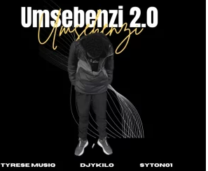 Tyrese musiq – Umsebenzi 2.0 (Remix) ft Djy Kilo & Syton01