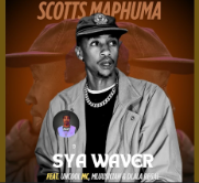71 Scotts Maphuma – SyaWaver ft Uncool Mc, Dlala Regal & Mluusician