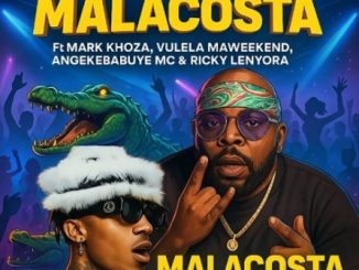 DJ Maphorisa – MaLacosta Ft. Mark Khoza, Riky Lenyora, Vulela Maweekend, Mluusician (Official Audio)