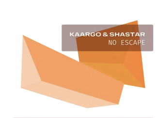 KAARGO & Shastar – No Escape