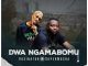 Vusinator – Dwa Ngamabomu (feat. Super Mosha)